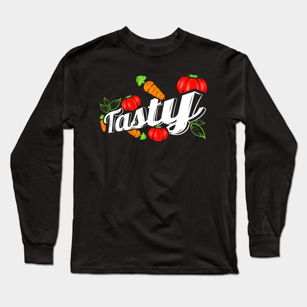 Vegetables Are Tasty - Vegetarians And Vegan Long Sleeve T-Shirt by SinBle